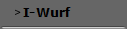 I-Wurf